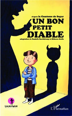 Un bon petit diable - d'après la comtesse de Segur