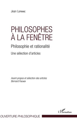 Philosophes à la fenêtre - philosophie et rationalité, une sélection d'articles