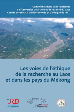 Les voies de l'éthique de la recherhce au Laos et dans les pays de Mékong