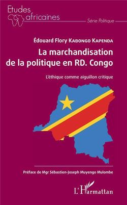 La marchandisation de la politique en RD. Congo - l'éthique comme aiguillon critique