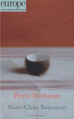 Revue Europe n.1142-1144 : Pierre Morhange / Marie-Claire Bancquart