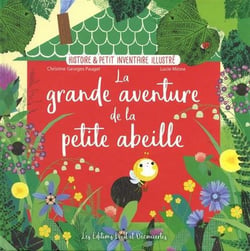 LA GRANDE AVENTURE DE LA PETITE ABEILLE