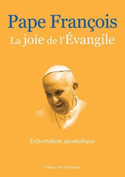 La joie de l'Evangile - exhortation apostolique
