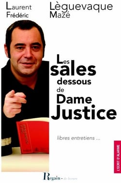 Les sales dessous de dame justice