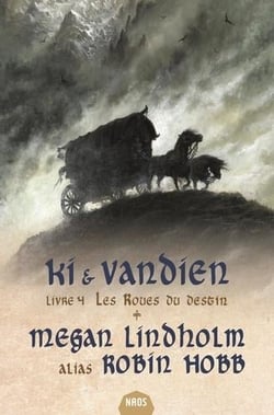 Ki et Vandien Tome 4 : les roues du destin
