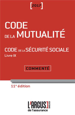 Code de la mutualite 2017 - code de la sécurité sociale t.9 (11e édition)