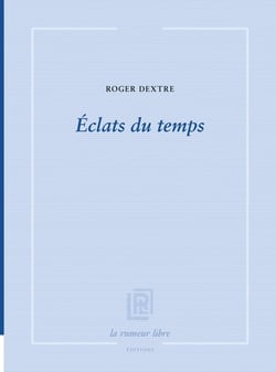 Eclats du temps