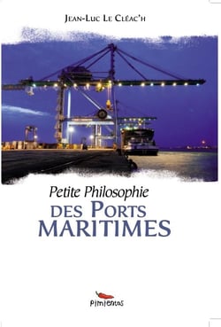 Petite philosophie des ports maritimes