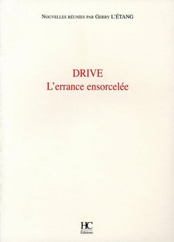 Drive - l'errance ensorcelée