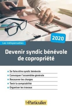 Devenir syndic bénévole de copropriété (4e édition)