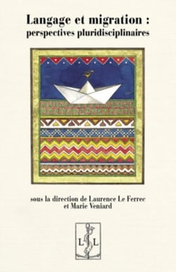 Langage et migration : perspectives pluridisciplinaires