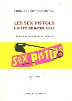 Les sex pistols : l'histoire intérieure