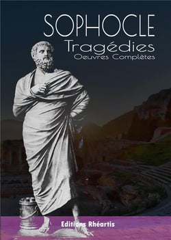 Sophocle : tragédies, oeuvres complètes