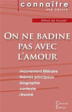 On ne badine pas avec l'amour, d'Alfred de Musset