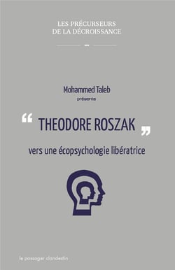 Theodore Roszak, vers une écopsychologie libératrice