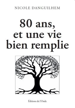 80 ans, et une vie bien remplie