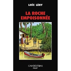 La roche empoisonnée