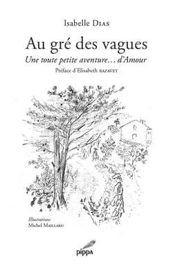 Au gré des vagues : Une toute petite aventure... d'Amour