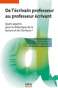 De l'écrivain professeur au professeur écrivant : Quels apports pour la didactique de la lecture et de l'écriture ?
