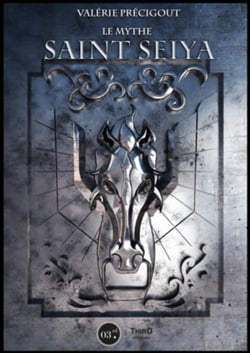 Saint Seiya - le mythe
