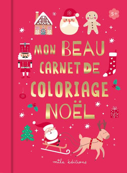 Mon beau carnet de coloriage : Noël