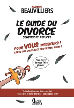 Le guide du divorce - conseils et astuces