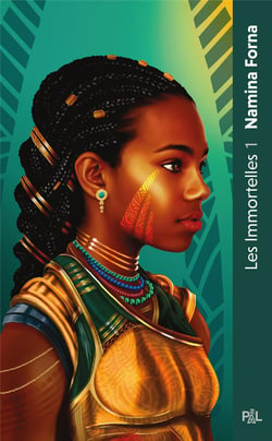 Les immortelles Tome 1 : Les guerrières au sang doré