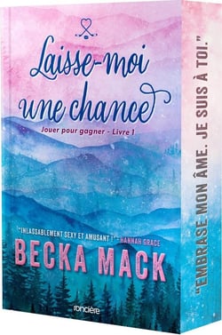 Jouer pour gagner - Livre 01 Laisse-moi une chance (broché)