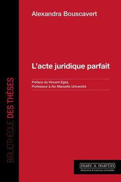 L'acte juridique parfait
