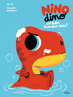 Nino Dino : un bain pour quoi faire ?
