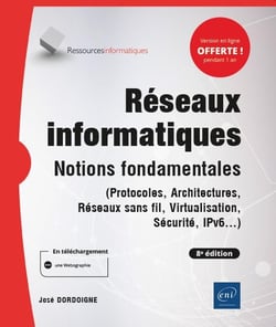 Réseaux informatiques - notions fondamentales (8e édition)