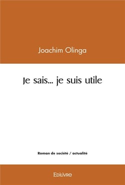Je sais... je suis utile