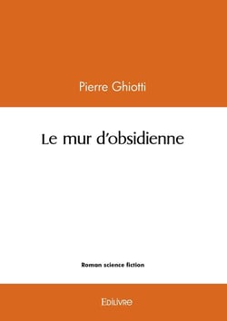 Le mur d'obsidienne