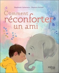 Comment réconforter un ami