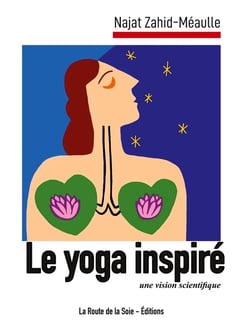 Le yoga inspiré : une vision scientifique