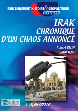 Irak - chronique d'un chaos annoncé