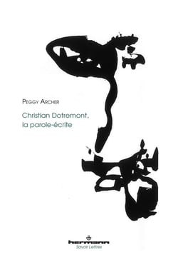 Christian Dotremont, la parole-écrite