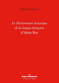 Le Dictionnaire historique de la langue française d'Alain Rey