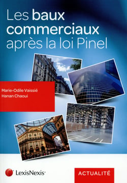 Les baux commerciaux après la loi pinel