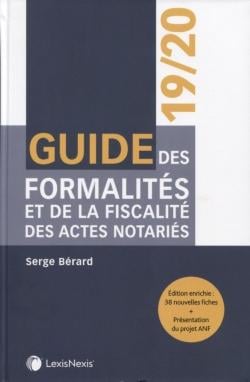 Guide des formalités et de la fiscalité des actes notaries (édition 2019/2020)