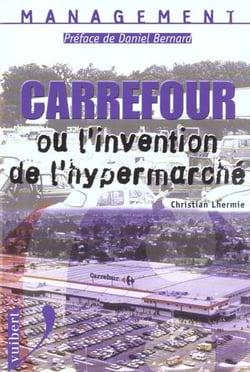 Carrefour ou l'invention de la grande distribution