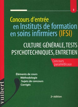Ifsi de culture generale n.3 - tests psychotechniques - entretien - 2e edition