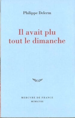 Il avait plu tout le dimanche