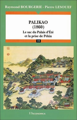 Palikao, 1860 : Le sac du palais d'Eté et la prise de Pékin
