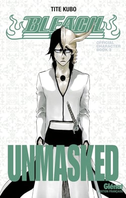 Bleach : unmasked