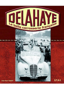 Delahaye - la belle carrosserie française