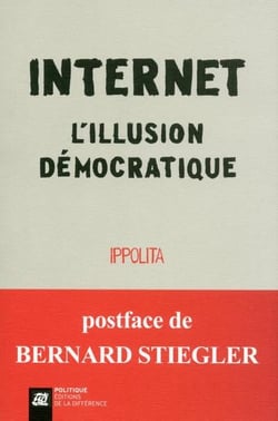 Internet - l'illusion démocratique
