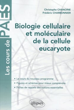 Biologie cellulaire et moléculaire de la cellule eucaryote