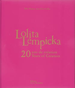 Lolita lempicka  20 ans de creations