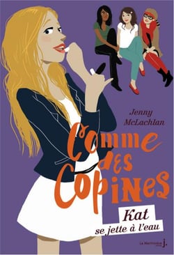 Comme des copines Tome 3 - Kat se jette à l'eau